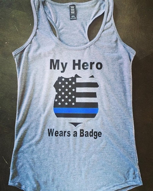 My Hero Wears a Badge, Police Shirt, Police officer wife, Cop gifts, blue line tee, Police Gift, Police Officer Wife Shirt