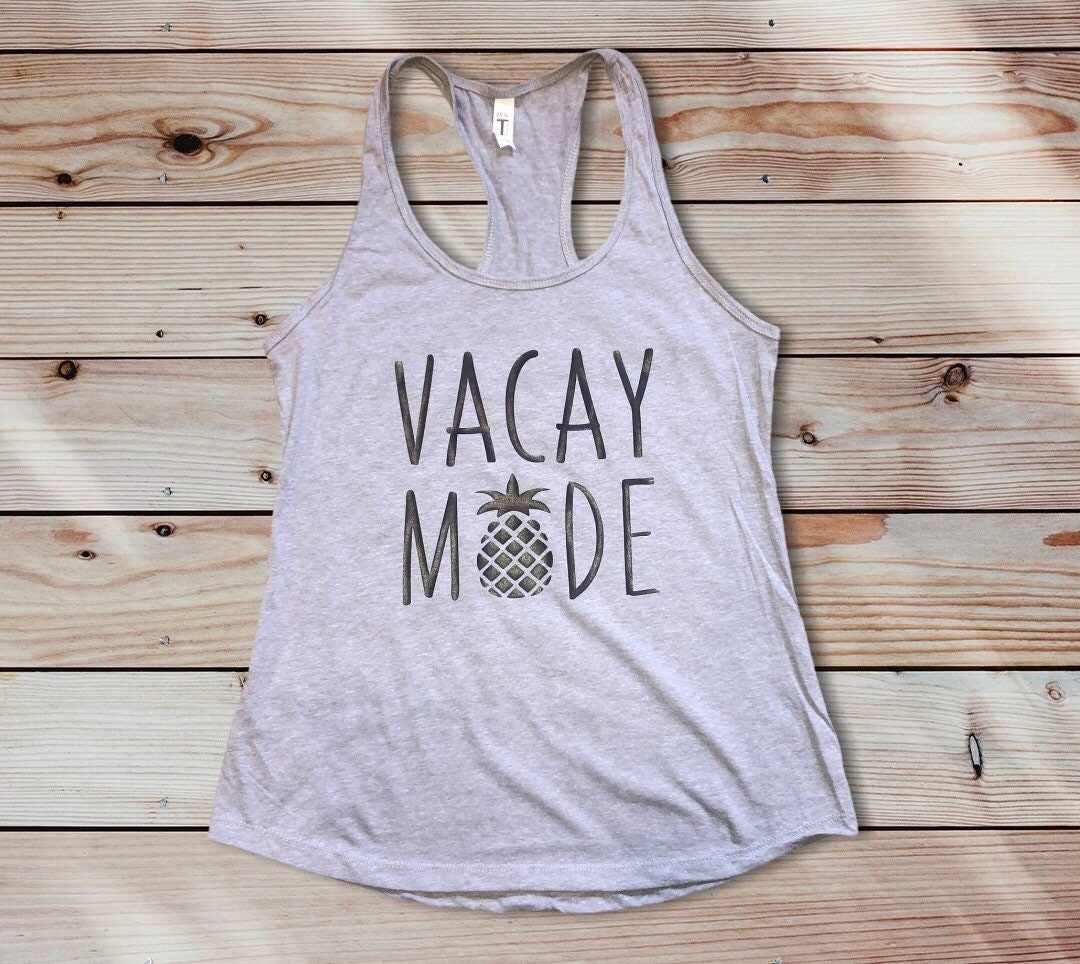 Vacation Shirt, Vacay Mode Pineapple Tank, Funny Travel Gift Shirt, Travel Shirt for Women - Liv's Boutique