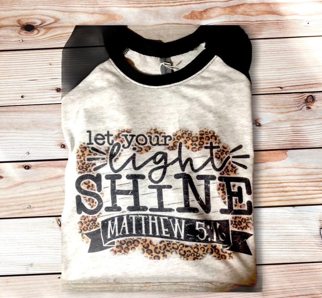 Let your light shine, Leopard Print Christian, Leopard Print Women's Shirts, Religious Shirt, Christian Gift for a Friend, Matthew 5 16 - Liv's Boutique