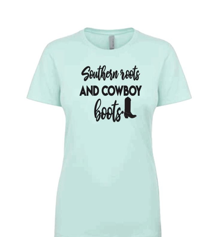 Southern Roots and Cowboy Boots, Cowgirl Shirts, Country shirts for Women, Horse Riders, Southern Life, Country Girl Shirt, Cowboy Boots - Liv's Boutique