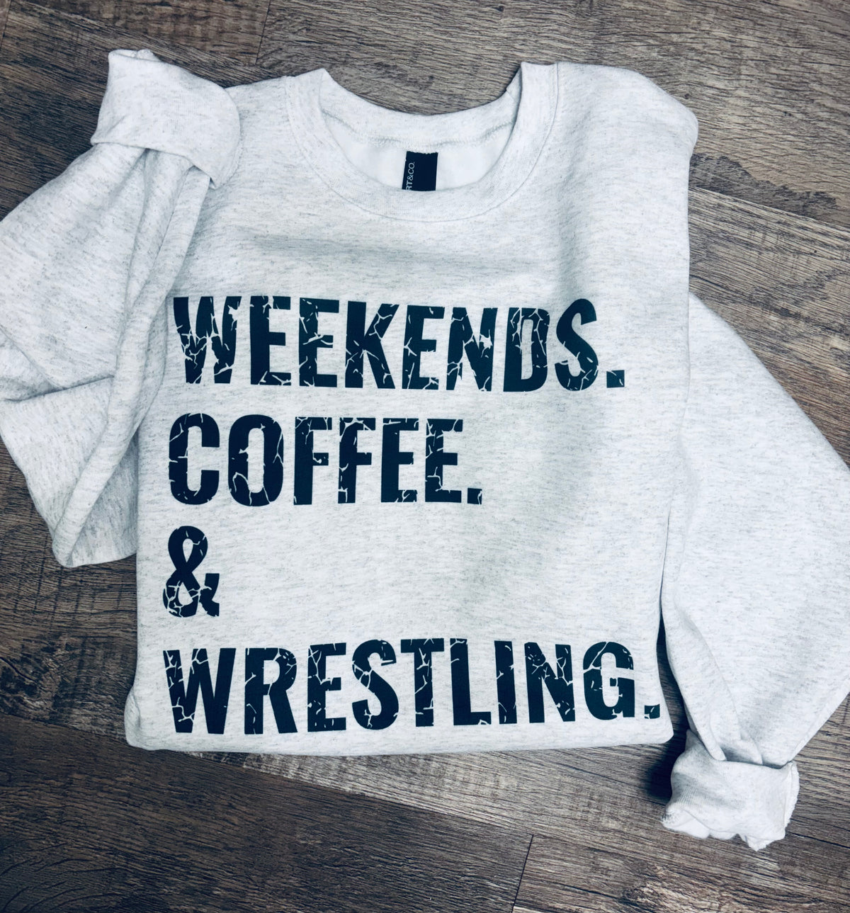 Weekends Coffee & Wrestling Unisex Sweatshirt