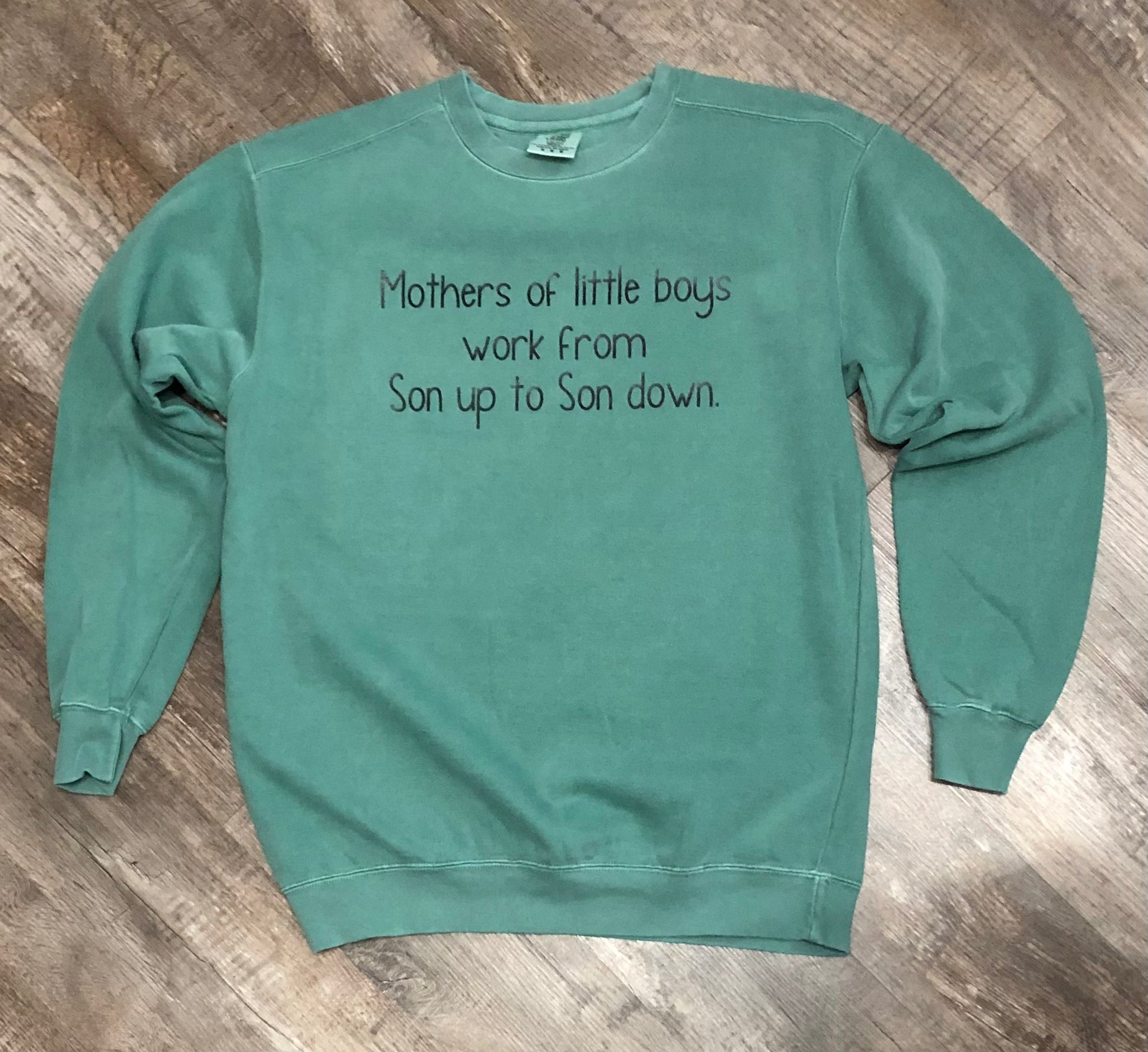 Mother of little boys work from son up to son down comfort colors crewneck sweatshirt 