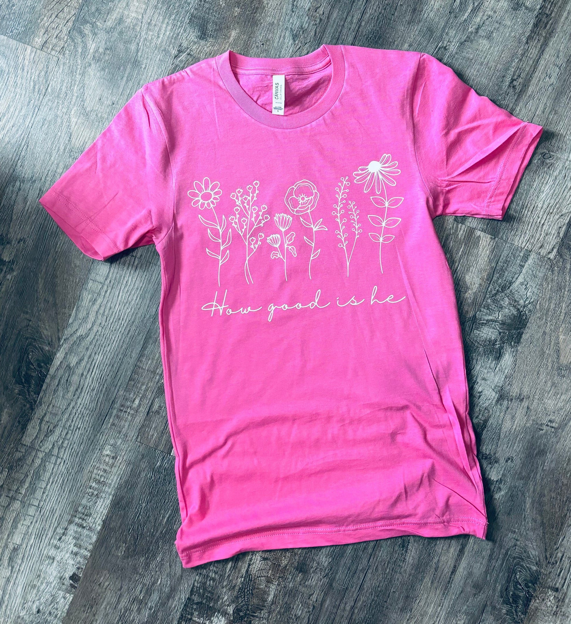 how good is he wildflower graphic tee for Farm Wives
