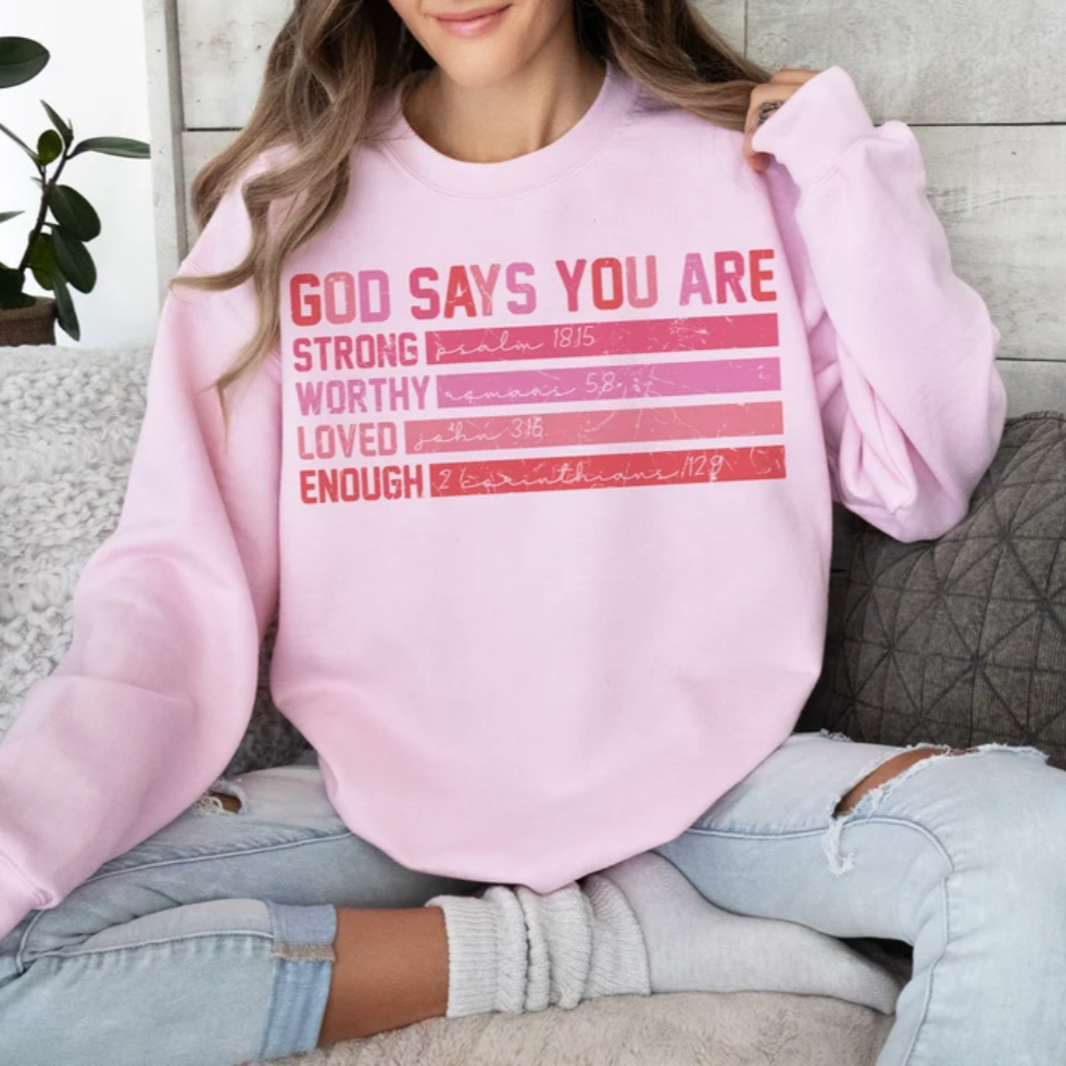 God Says You are Worthy Valentine Crew