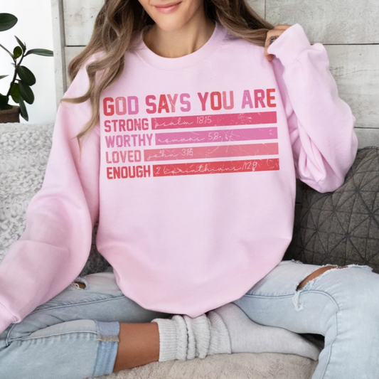 God Says You are Worthy Valentine Crew