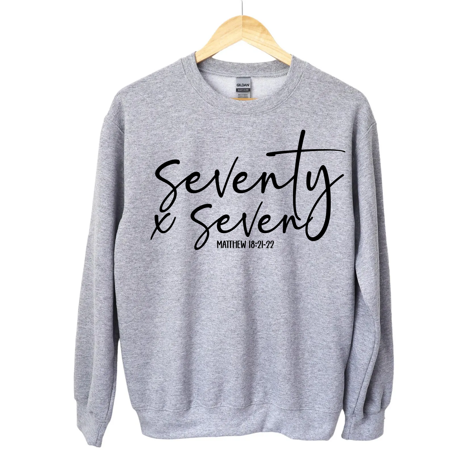 Christian sweatshirt Matthew 18:21-22 Seventy times seven