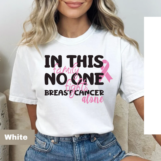 In this Family no one Fights Alone Shirt