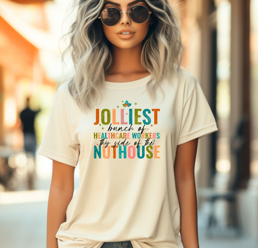 JOLLIEST bunch of HEALTHCARE WORKERS this side of the nuthouse vintage tee