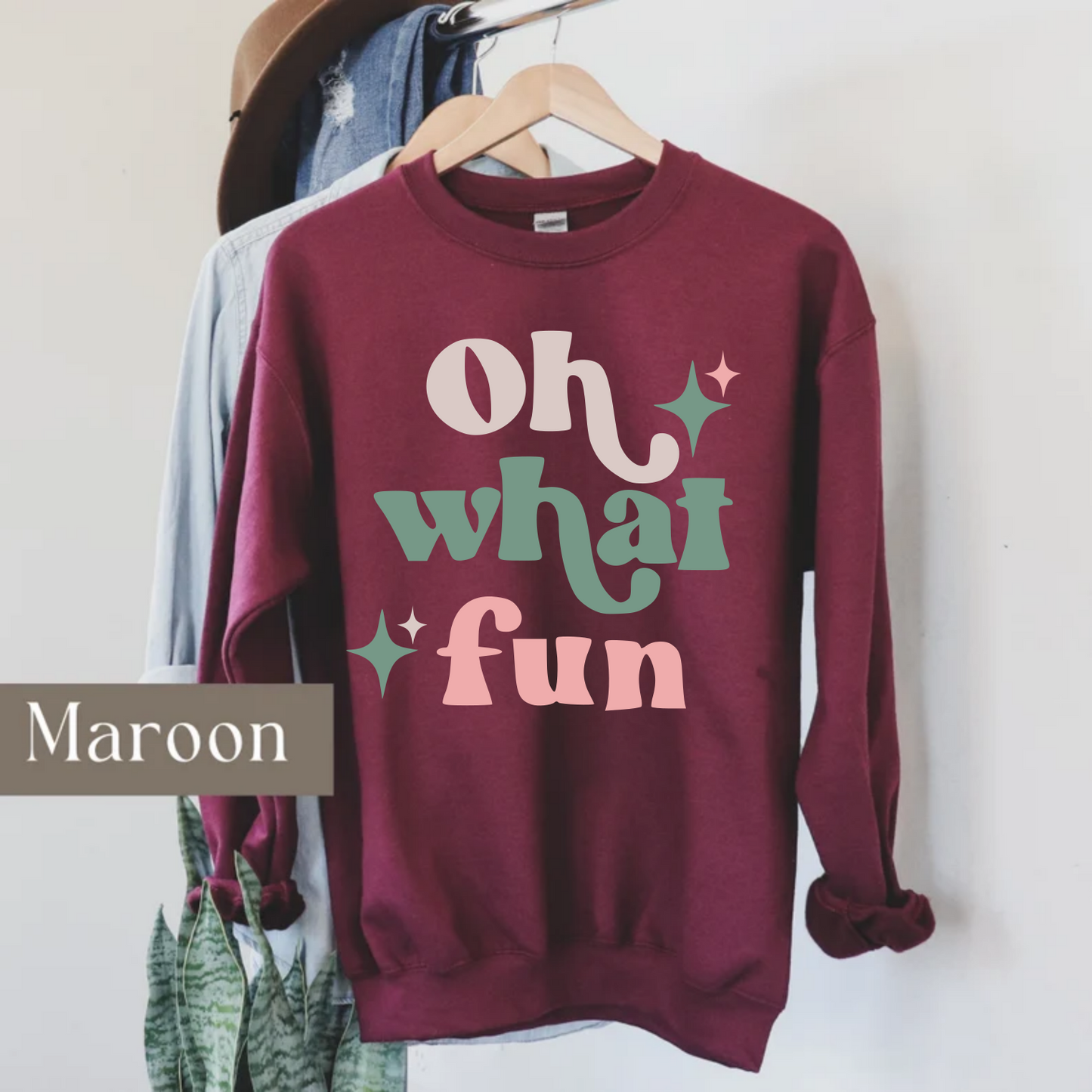 Oh What Fun Christmas Sweatshirt