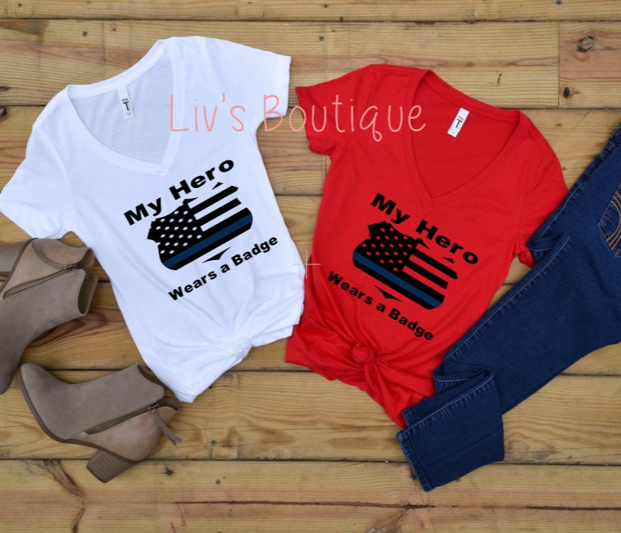 My Hero Wears a Badge, Police Shirt, Police officer wife, Cop gifts, blue line tee, Police Gift, Police Officer Wife Shirt