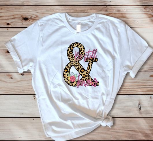 Be Still and Know that I am God Shirt - Liv's Boutique