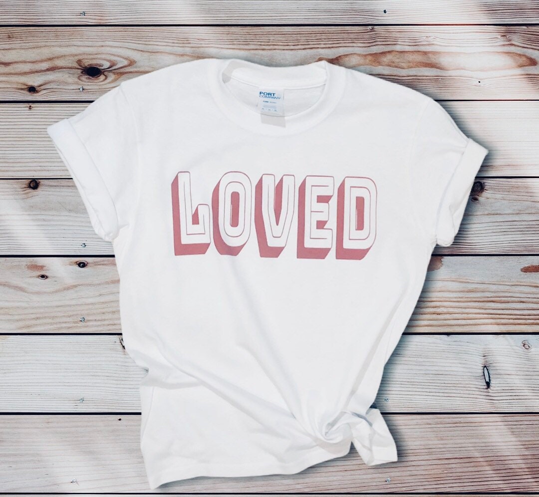 Loved Valentine Shirt, Cute Valentine Love Shirt for Women, Valentines Day Love Shirt - Liv's Boutique