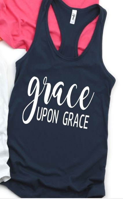 Grace Upon Grace Shirt, Christian Workout Tank, Ladies Christian Shirt,  Inspirational Workout Tank, Summer Workout Shirt - Liv's Boutique