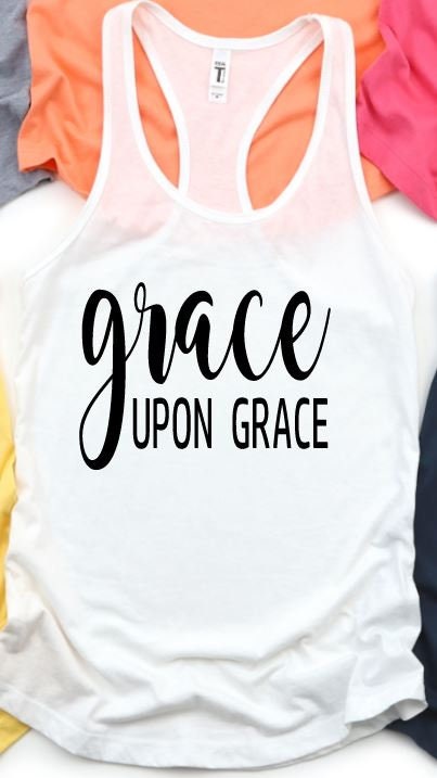 Grace Upon Grace Shirt, Christian Workout Tank, Ladies Christian Shirt,  Inspirational Workout Tank, Summer Workout Shirt - Liv's Boutique