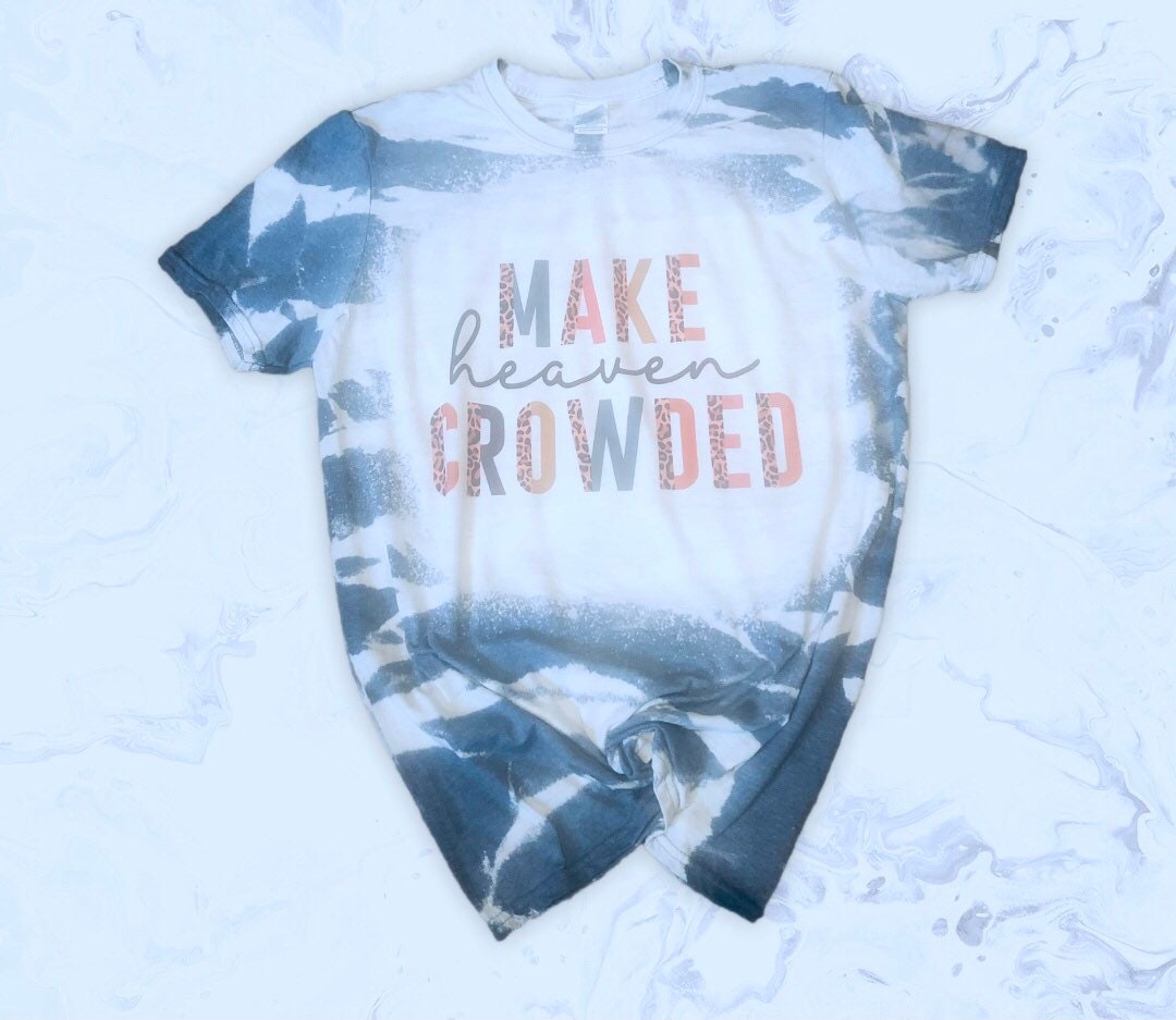 Make Heaven Crowded Bleached Shirt - Liv's Boutique
