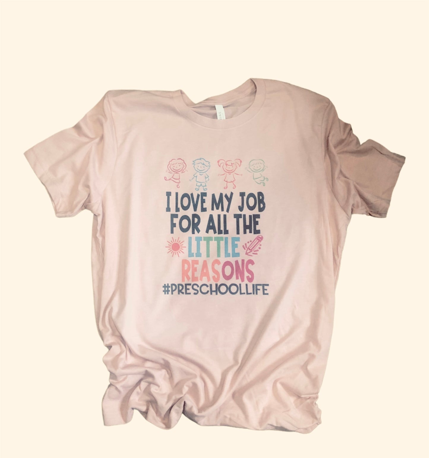 Preschool Teacher Tee - I love my Job for all the Little Reasons - Teacher Shirts - Liv's Boutique